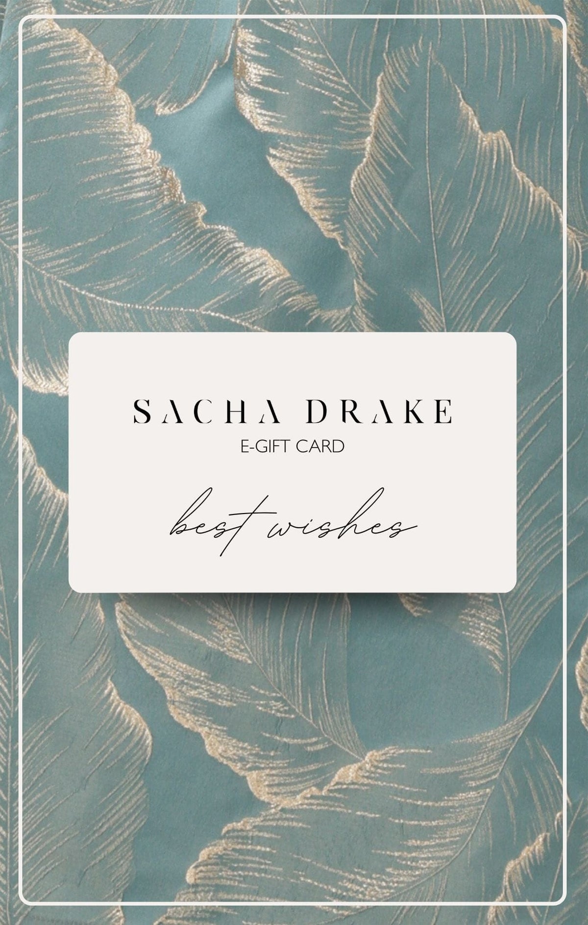 Gift Card SACHA DRAKE E-Gift Card